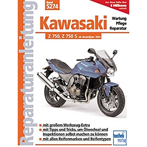 Kawasaki Z 750, Z 750 S, Z 750 ABS: ab Modelljahr 2004